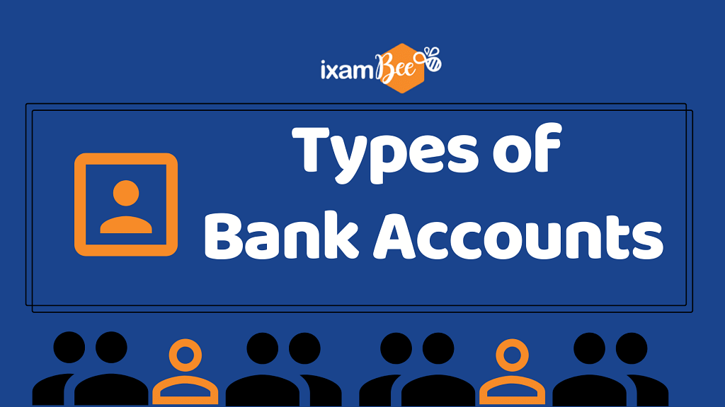 Bank Account and its types.