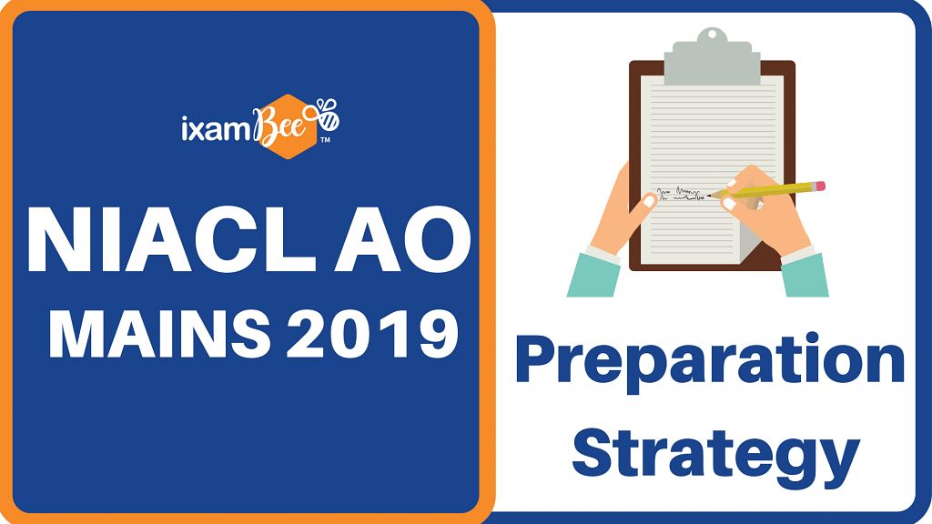 NIACL AO: Mains General Preparation Strategy