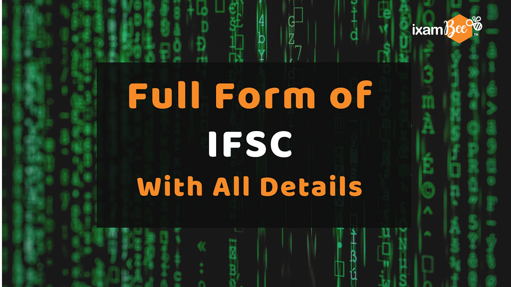 Full Form of IFSC With all details