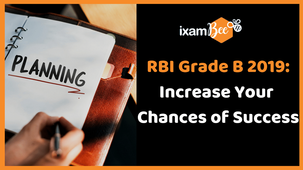 RBI Grade B: Increase Your Chances of Success