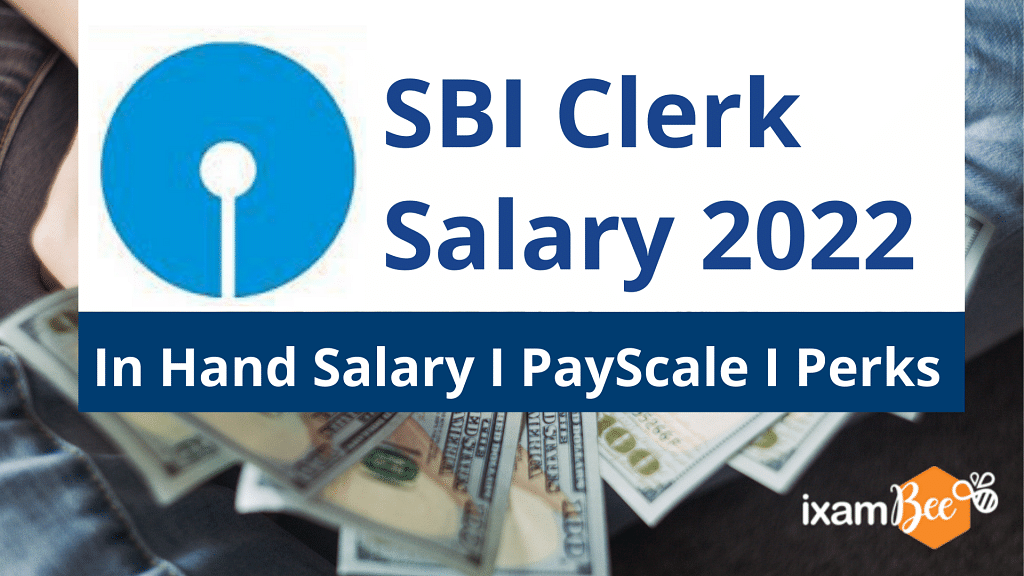 SBI Clerk Salary 2022