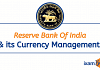 Reserve Bank of India: Currency Management