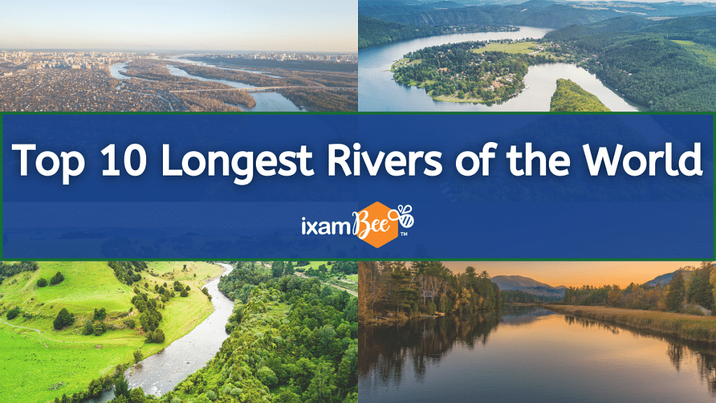 Top 10 Longest Rivers of the World