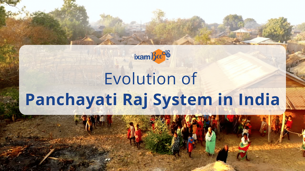 Evolution of the Panchayati Raj System in India.