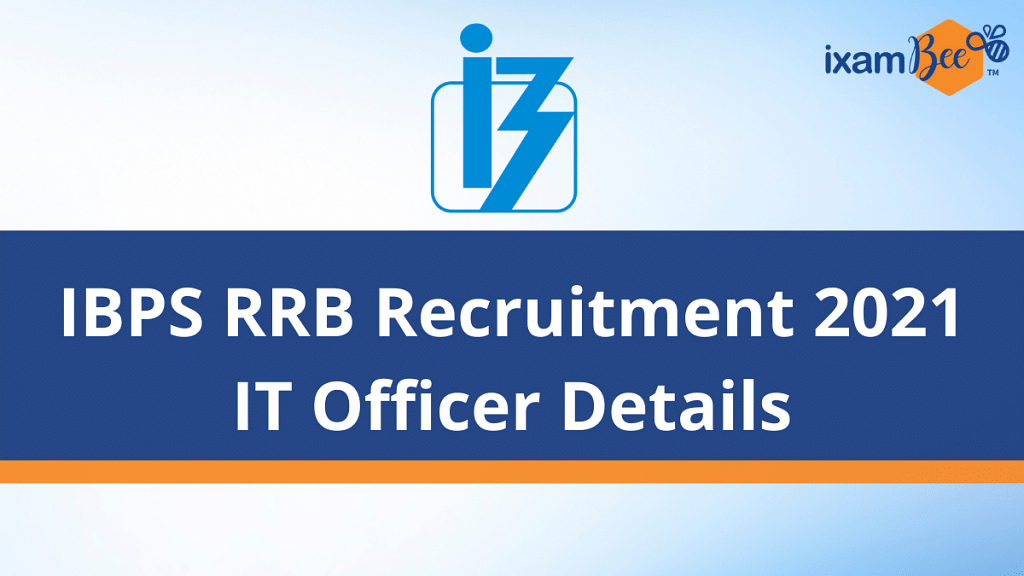 IBPS RRB Scale 2: IT Officer Exam Details.