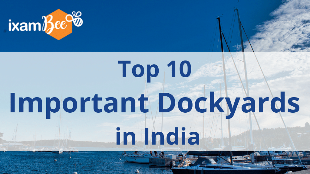 Important Dockyards in India.