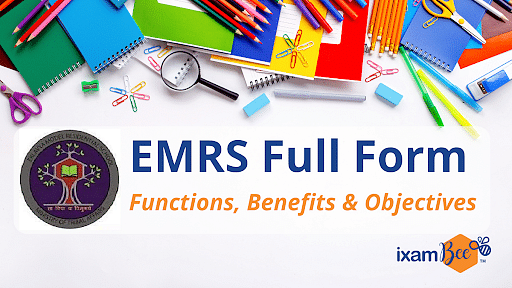 Full Form & Other Details of EMRS