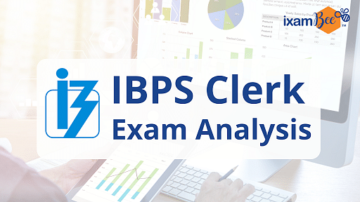 IBPS Clerk 2020 Exam Analysis