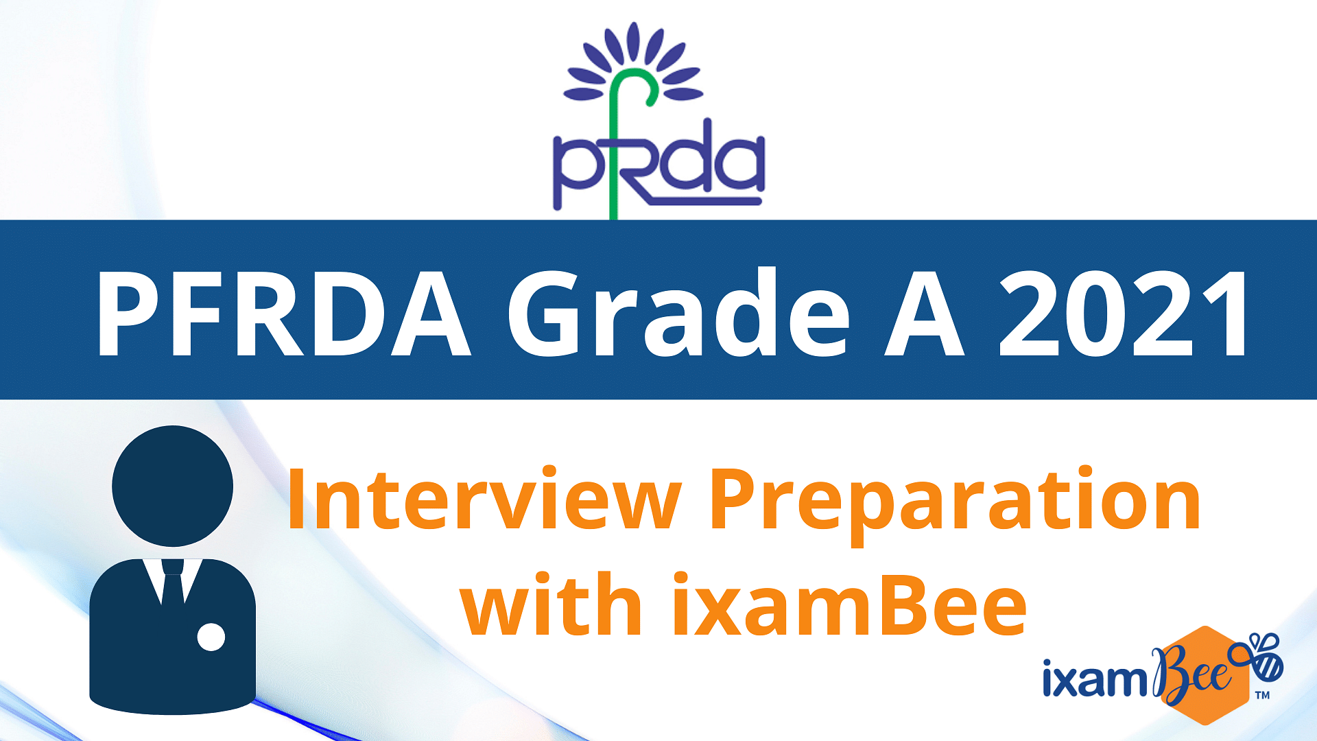 PFRDA Grade A Officer Interview 2021 Preparation