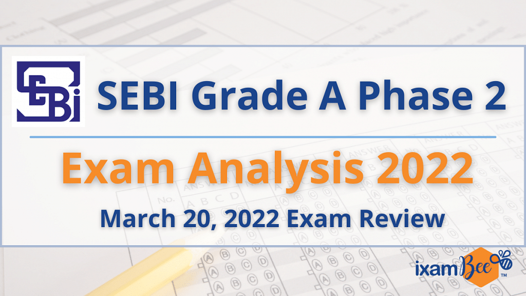 SEBI Grade A Phase 2 Exam Analysis 2022 (General)