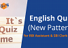 English Quiz (New Pattern) for RBI Assistant & SBI Clerk 2022