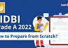 SIDBI Grade A 2022: How to Prepare from Scratch?