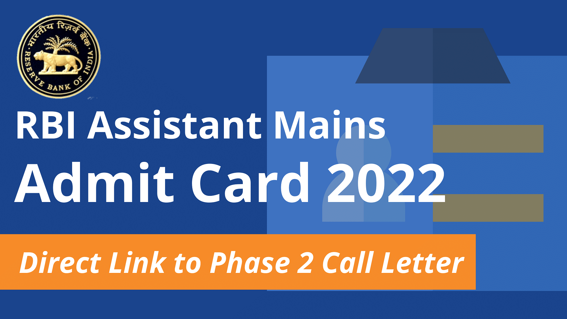 RBI Assistant Mains Admit Card 2022: Direct Link to Phase 2 Call Letter