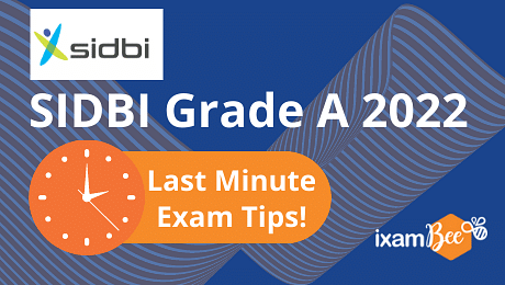 SIDBI Grade A 2022: Last Minute Exam Tips!