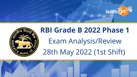 RBI Grade B 2022 Phase 1 Exam Analysis/Review 28th May 2022 (1st Shift)