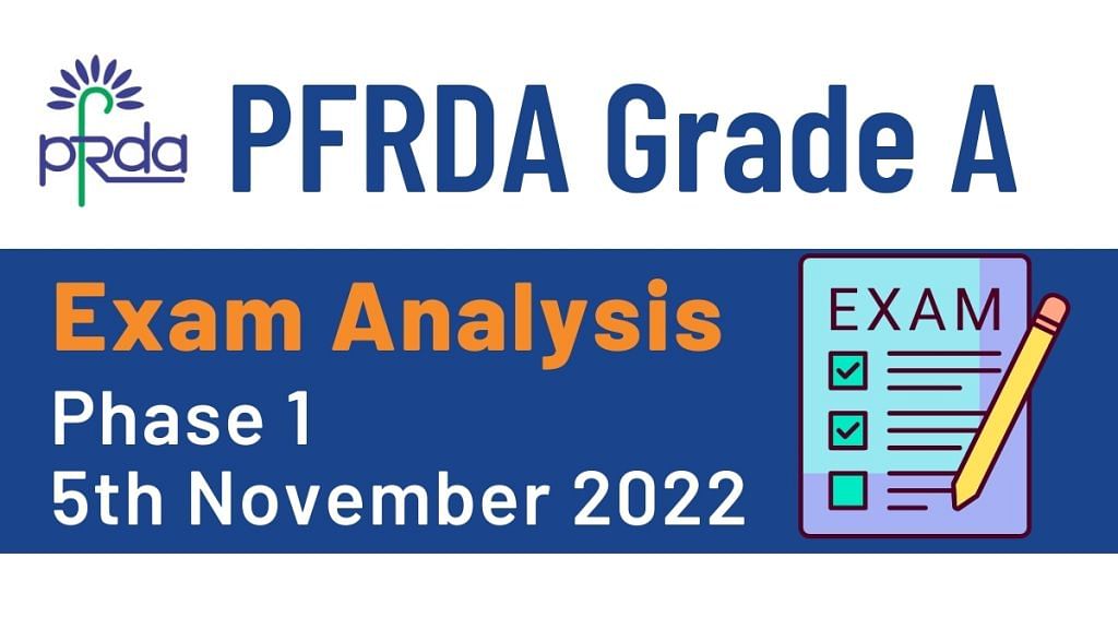 PFRDA Grade A Exam Analysis 2022: