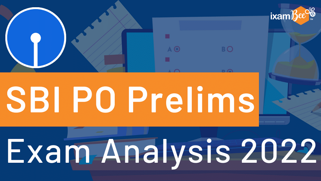 SBI PO Prelims Exam Analysis 2022