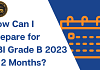 What is the Right Time to Start Preparing for RBI Grade B 2023?