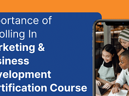 Importance of Enrolling in Marketing & Business Development Course