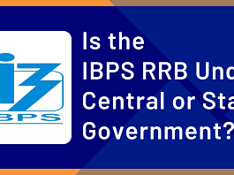 Is the IBPS RRB Under the Central or State Government?