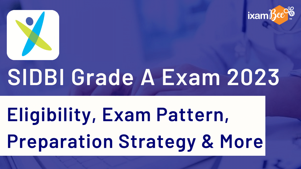 SIDBI Grade A Exam 2023