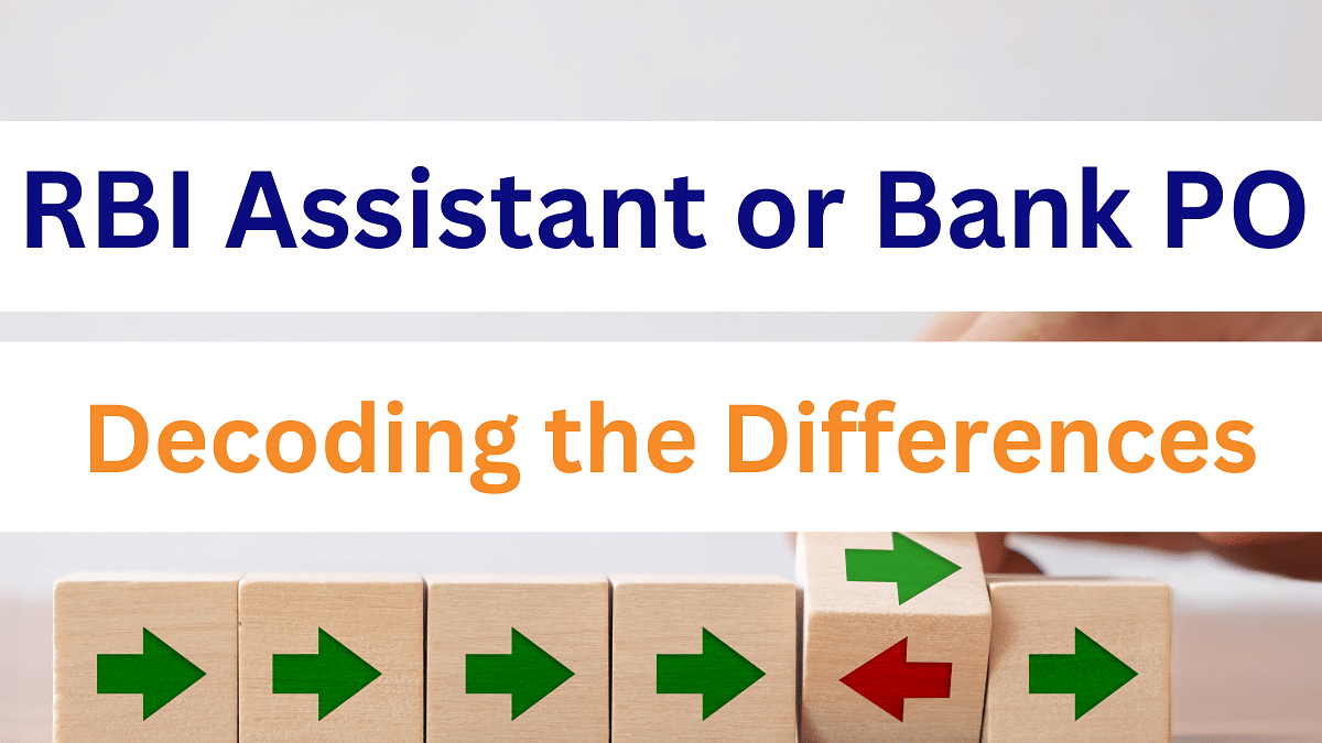 RBI Assistant or Bank PO, IBPS PO, SBI PO