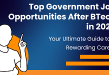 Top Government Job Opportunities After BTech in 2024: Your Ultimate Guide to a Rewarding Career