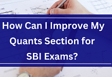 How Can I Improve My Quants Section for SBI Exams? 